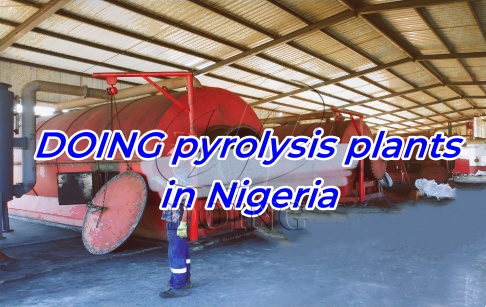 Pyrolysis plant for sale in Nigeria
